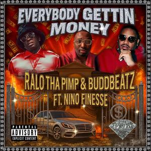 Everybody Gettin Money (feat. Nino Finesse) (Explicit)