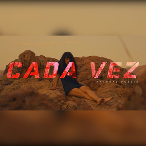 Cada Vez (Explicit)