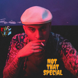 Not That Special (Explicit)