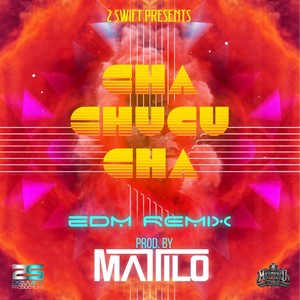 Cha Chucu Cha (feat. C-Kan, Papayo & Victor el Lunatiko) [EDM Remix]