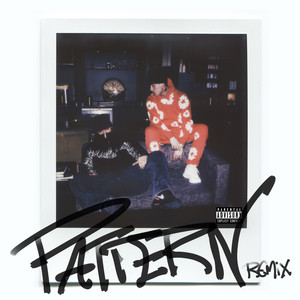 PATTERN (Eyezic Remix|Explicit)