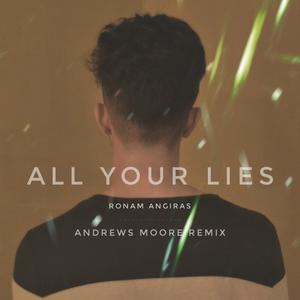 All Your Lies (feat. Patrick Tomala & Andrews Moore)