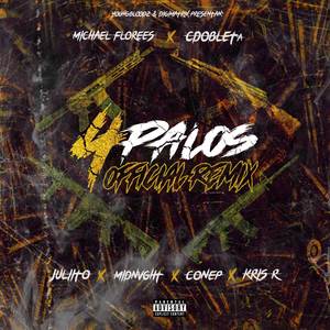 4 Palos (Remix) [Explicit]