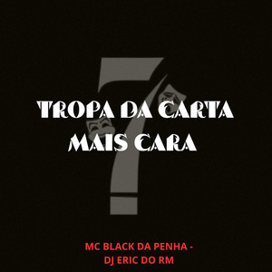 Tropa Da Carta Mais Cara (Explicit)