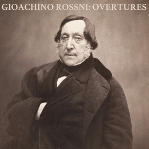 Gioachino Rossini: Overtures