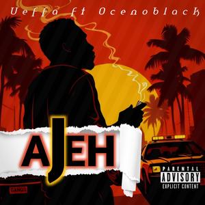 Ajeh (feat. Cenoblakk)