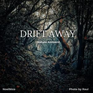 Drift Away (Nature Ambient)