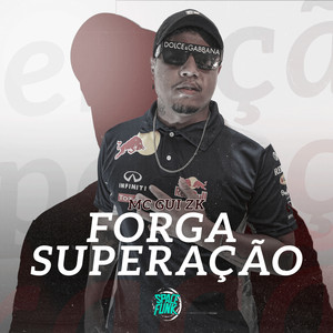 Forga Superação (Explicit)