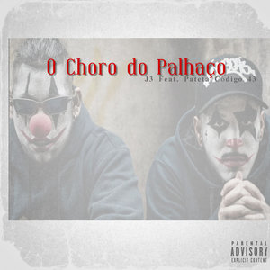 O Choro do Palhaço (Explicit)