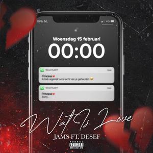 Wat Is Love (feat. Desef) [Explicit]