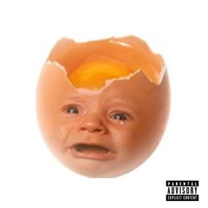 Sad Egg Baby (feat. J Nithy) (Explicit)