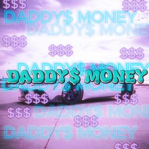 DADDYS MONEY (feat. Karm & Grim) [Explicit]