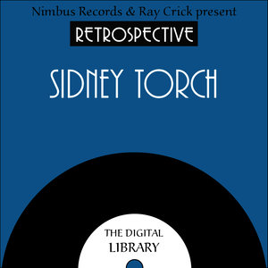 A Retrospective Sidney Torch