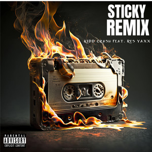Sticky (Remix) [Explicit]