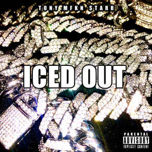 Iced Out (Explicit)