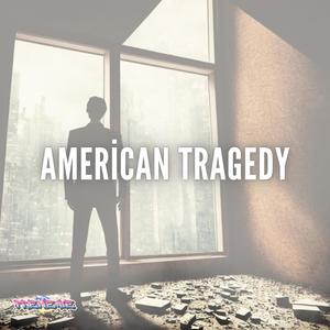 American Tragedy