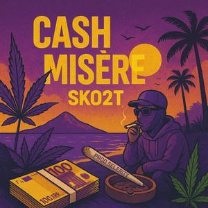 Cash misère (feat. selerity) (Explicit)