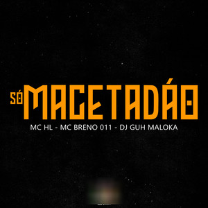 Só Macetadão (Explicit)