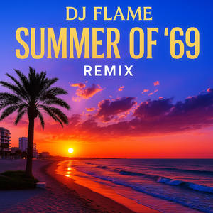 Summer of 69 (Radio Edit|Explicit)