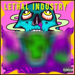 Lethal Industry (House Version)