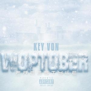 Woptober Freestyle (Explicit)