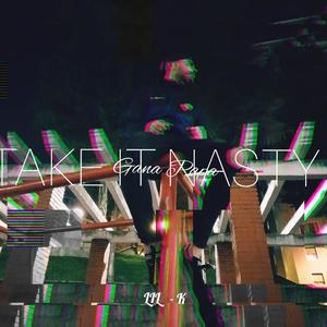 Take it Nasty