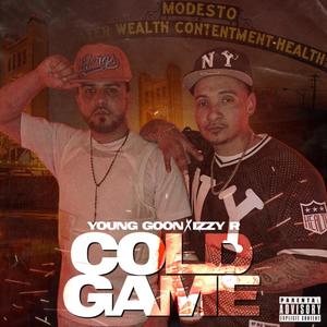 Cold Game (feat. Young goon) (Explicit)