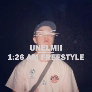 UNELMII / 1:26 AM FREESTYLE