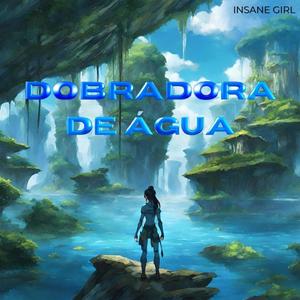 Dobradora de Água (Katara) (InsaneGirl|Explicit)
