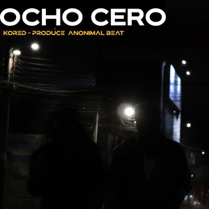 Ocho cero (Explicit)