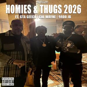 Homies & Thugs 2026 (Explicit)