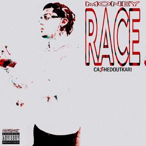 Money Race (Explicit)