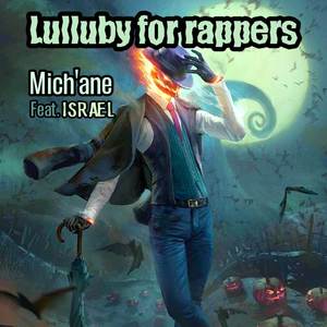 Lullaby For Rappers (Explicit)