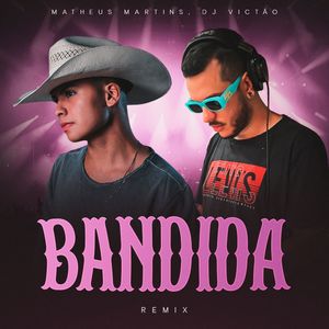 Bandida (Remix)