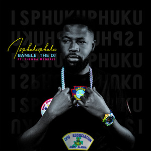 Isphukuphuku (feat. Themba Mbokazi) (Explicit)