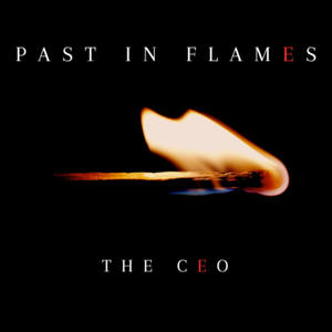 PAST IN FLAMES