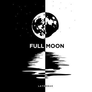 Full Moon(feat. NaTosha DeVon) (Explicit)