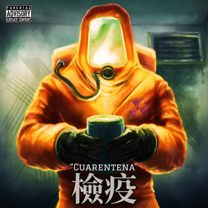 CUARENTENA (Explicit)