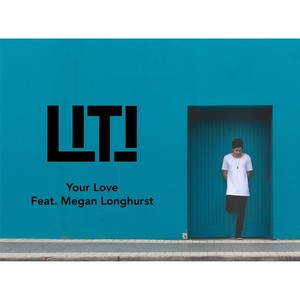 Your Love(feat. Megan Longhurst)