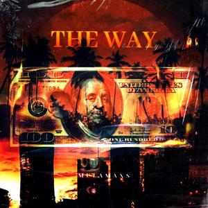 The Way (Explicit)