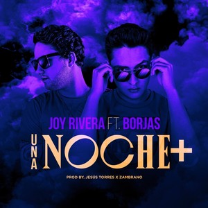 Una Noche +(feat. Borjas)