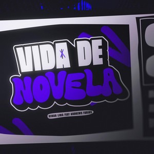 Vida de Novela (Explicit)