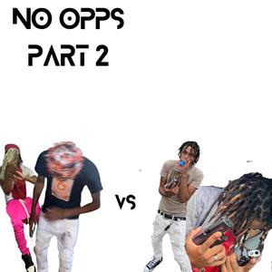 No Opps Part 2 (Explicit)