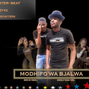 MODHIFO WA BJALWA(feat. CRAZY KG & AFRICAN TWINS)