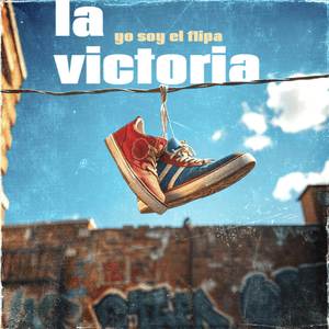 La Victoria (Explicit)