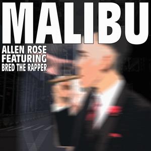 Malibu (feat. Bred The Rapper) [Explicit]