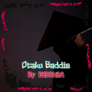 OTAKU BADDIE