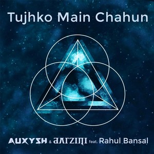 Tujhko Main Chahun (feat. Rahul Bansal)