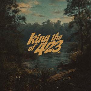 King of the 423 (Explicit)