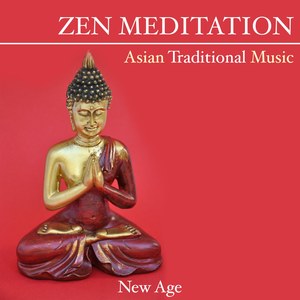 Zen Meditation - Asian Traditional Music